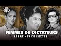 Épouses de dictateurs : luxe, pouvoir et impunité
