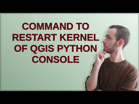 Gis: Command to restart kernel of QGIS Python Console