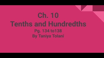 Maths ch. 10 Tenths and Hundredths ( part 1)std 5 ncert