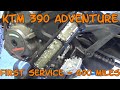KTM 390 Adventure - First Service - 600 Miles
