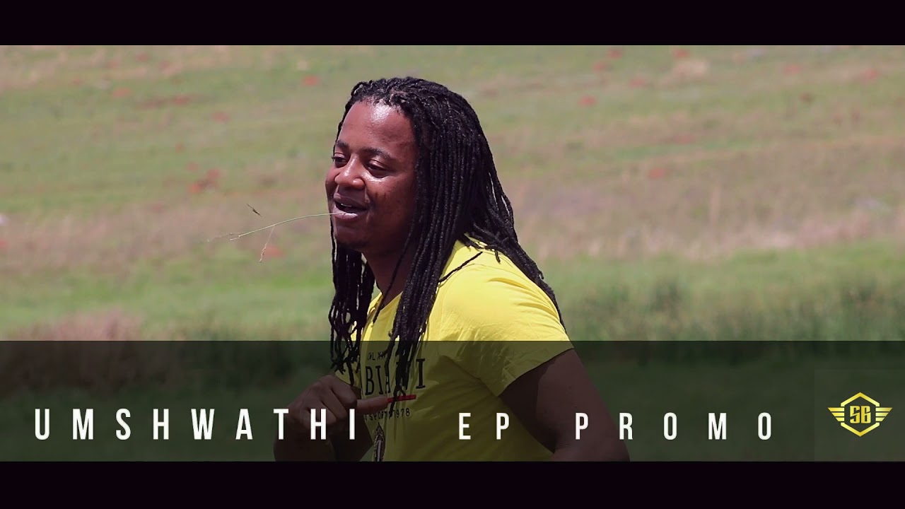 UMSHWATHI  EP PROMO