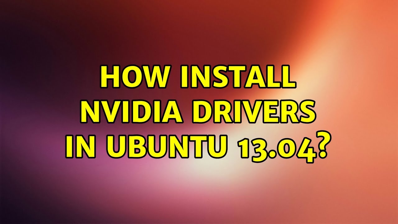 how to install nvidia drivers on ubuntu 20.04