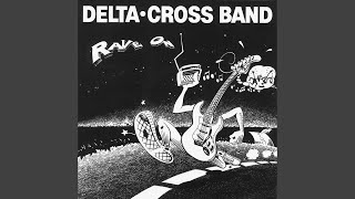 Video thumbnail of "Delta Cross Band - Let's Go Home"