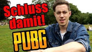 Schluss mit PUBG!