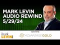 Mark levin audio rewind  52924