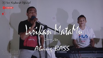 LIRIKAN MATAMU|Cover by Abang BASS (kabag Humas Dan protokol setda Kab. Sula Malut)