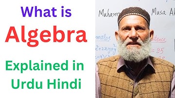 What is Algebra | Explained in Urdu Hindi