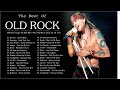 Old Rock Songs 80s and 90s Playlist | The Best Hits Old Rock Collection