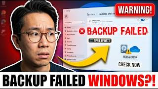 Windows 11 backup software failing after April update — check yours now