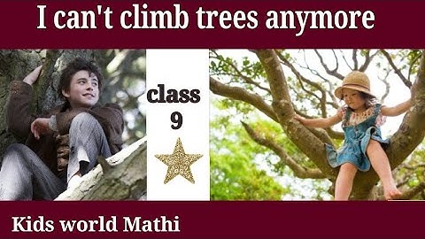 I cant climb trees Anymore by Ruskin Bond | @Kidsworldmathi   | class 9 in tamil |