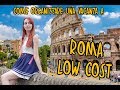 Viaggio a Roma Low Cost