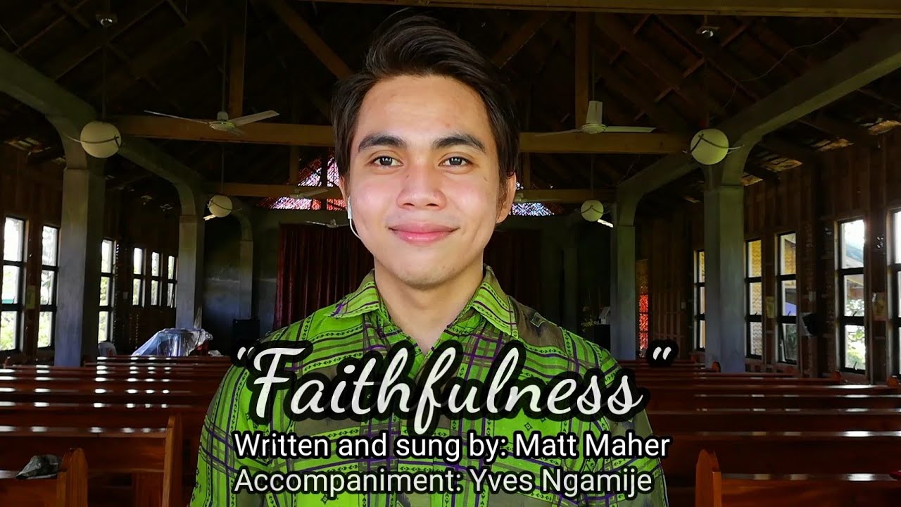"Faithfulness" by Matt Maher Cover by Shine Gabriel
