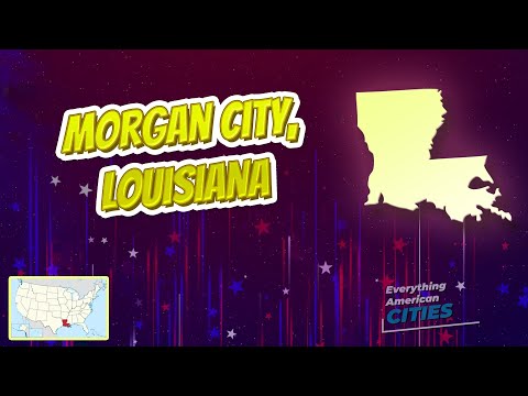 Morgan City, Louisiana ⭐️🌎 AMERICAN CITIES 🌎⭐️