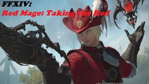 Final Fantasy XIV Online Red Mage Quest Part 1: Taking the Red