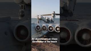 Download Lagu An abandoned Lun-Class Ekranoplan at the beach MP3