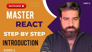 Introduction to React Js | Web Development  | MERN Stack | Part : 1
