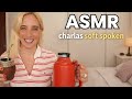  ASMR DE DÍA 🌞 | Charla Soft Spoken sobre la vida y la muerte