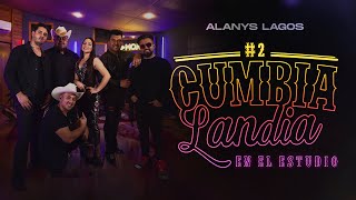 Video thumbnail of "Alanys Lagos | CUMBIALANDIA: En el Estudio #2"