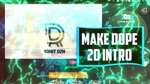 HOW TO MAKE 2D LOGO INTRO ON ANDROID