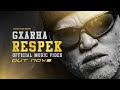 Gxarha - Respek (Official Music Video) ft. Cnez the Controller