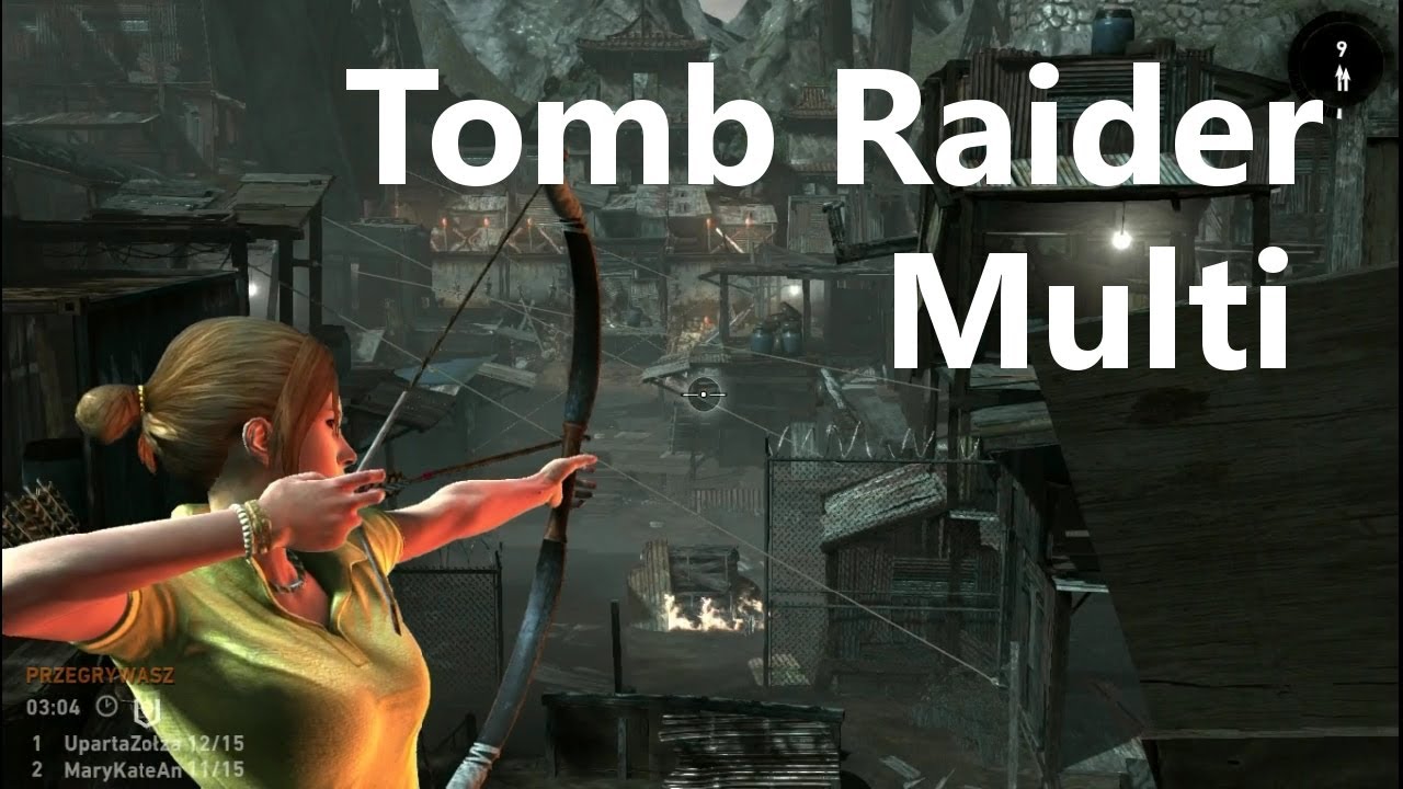 Tomb Raider multi: gra otwarta z Lisbeth, Vickiem i Deloperem :)