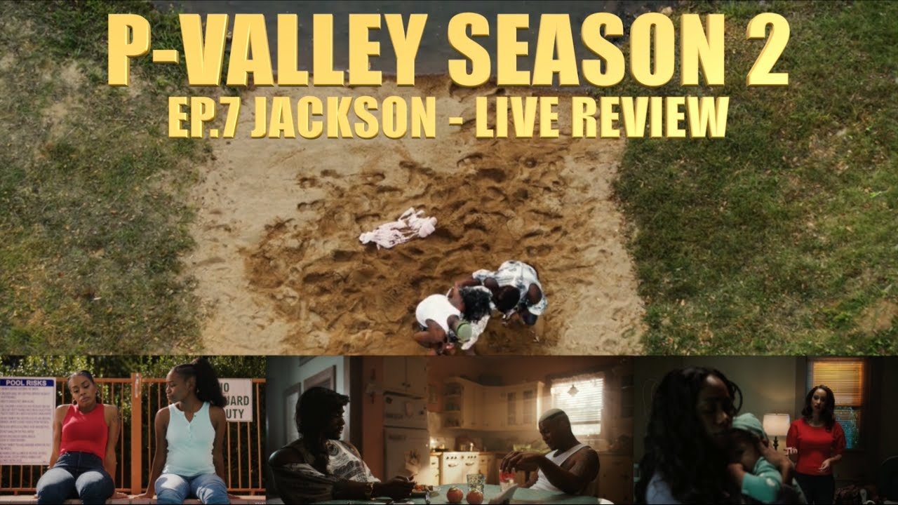 Starz, Jackson, Pvalley Season 2, Review, Uncle Clifford, Lil Murda