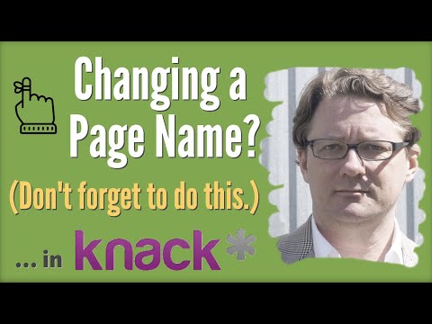 Changing a Page Name in Knack?  (Don't forget this!)
