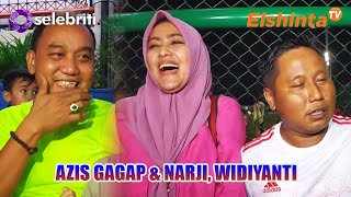 ESELEBRITI AZIS GAGAP & NARJI, WIDIYANTI