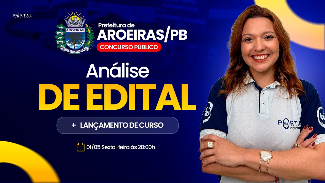 CONCURSO PREF. DE AROEIRAS/PB: ANÁLISE DE EDITAL + PLANEJAMENTO DE ESTUDOS