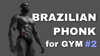 BRAZILIAN PHONK MIX for GYM / Фонк / 2023 (Part  2)