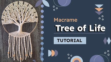 Macrame Tutorial | Tree of Life / Lebensbaum