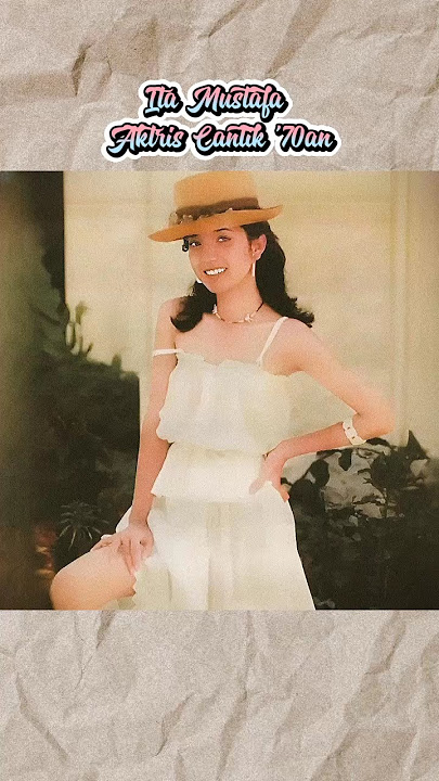 potret biografi aktris cantik Ita Mustafa jaman dulu #shorts #video #reels