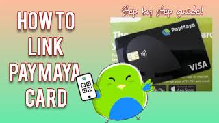 HOW TO LINK PAYMAYA CARD 2021| STEP BY STEP GUIDE| Myra Mica