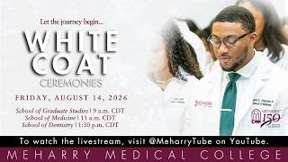 School of Medicine White Coat Ceremony Meharry Medical College 2026