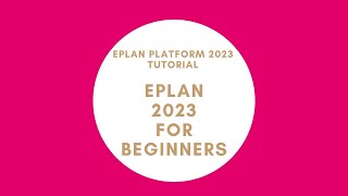 EPLAN 2023 for Beginners