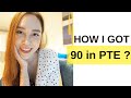 How To Get 90 For PTE In 2019