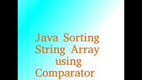 Java Sort String Array using Comparator Interface