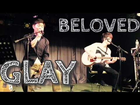 BELOVED(GLAY) カバー