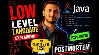 Low Level Language – Full Concept in 4 Minutes ⏱️ | ICSE Java