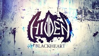 Download Lagu Hidden - Blackheart (Official Videolyric) MP3 Download Lagu Hidden - Blackheart (Official Videolyric) MP3