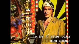 Je ne t&#39;aime plus - Manu Chao - Lyrics