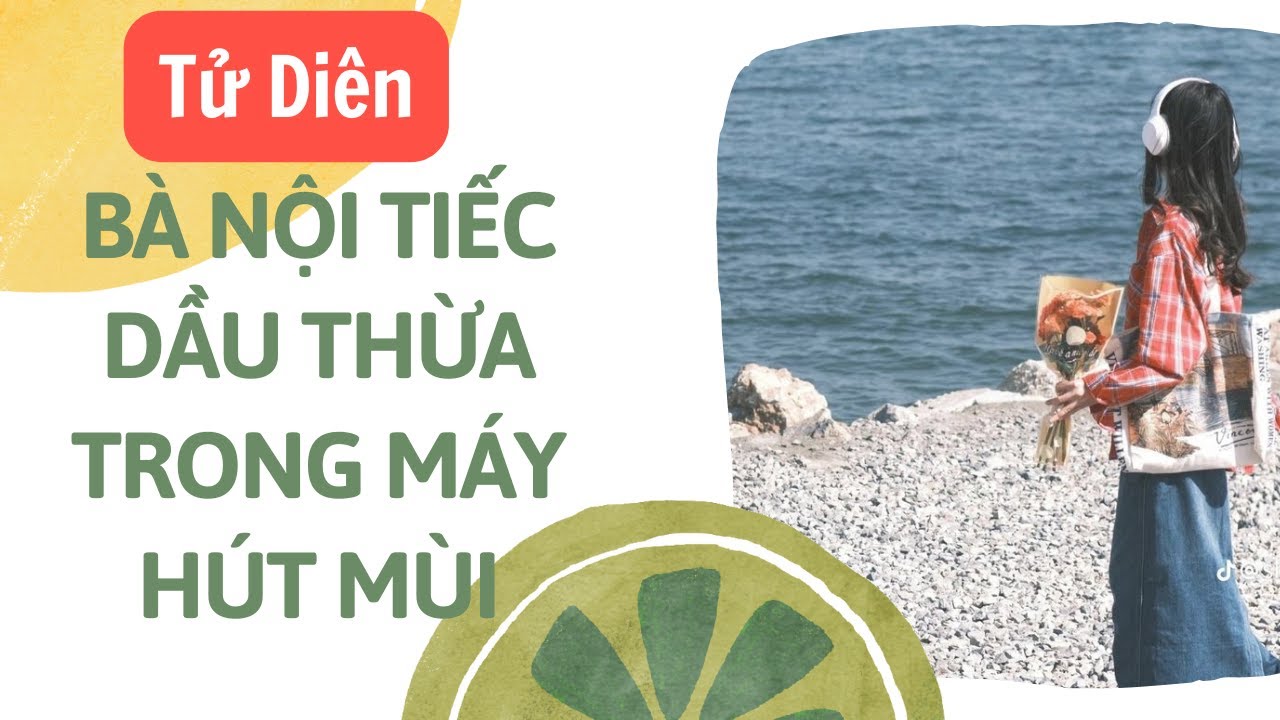 [Truyện Audio]  Bà Nội Tiếc Dầu Thừa Trong Máy Hút Mùi | Tử Diên Audio