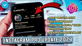 NEW!!! INSTAGRAM PRO UPDATE 2024 | FULL FITUR TERLENGKAP!