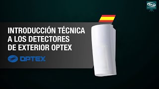 Introducción Técnica a los Detectores de Exterior - OPTEX | By Demes