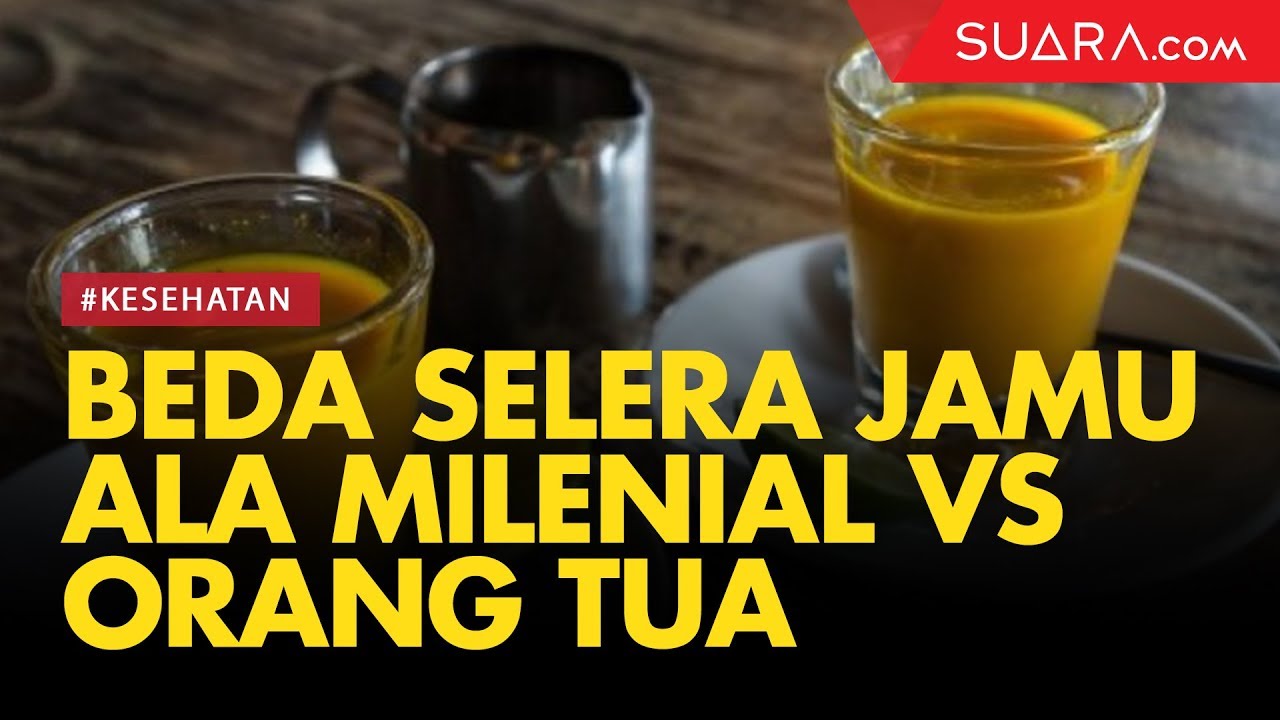 Jamu Ala Milenial vs Orang Tua Seperti Apa Perbedaan 