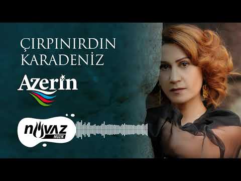 Azerin - Çırpınırdın Karadeniz | Yüreklerde Biriz Albümünden