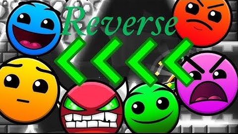 Geometry Dash All Levels (Reversed) [Original, Meltdown, World, Subzero]