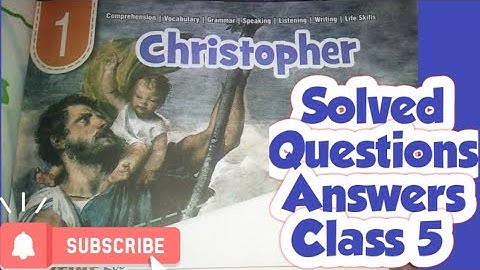 CHRISTOPHER || Class5 Solved Question Answers || Communicative English NewLearnwell | Princess Tiara