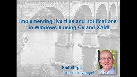 Implementing live tiles and notifications in Windows 8 using C# and XAML