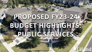Proposed Fiscal Year 2023-2024 Budget Highlights: Public Services Department